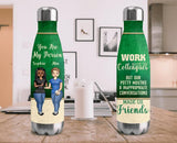 Personalized Work Made Us Colleagues Teacher Insulated Water Bottle NOV-DT06