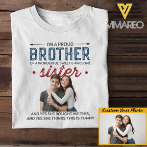 PERSONALIZED A PROUD BROTHER OF SISTER PHOTO UPLOAD TNDT1412