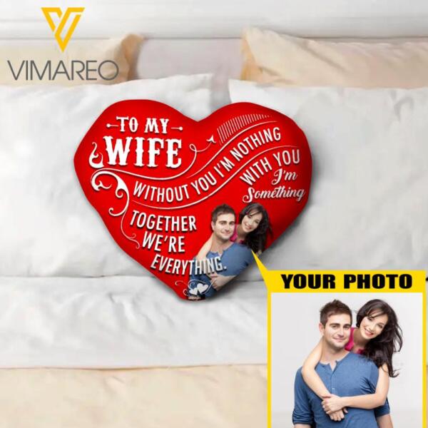 PERSONALIZED TO MY WIFE HEART SHAPED PILLOW TNTN2712