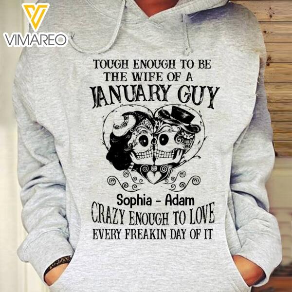 Personalized Tough Enough To Be The Wife Of A January Guy Hoodie Printed DEC-QH29