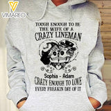 Personalized Tough Enough To Be The Wife Of A Crazy Lineman Hoodie Printed DEC-QH29