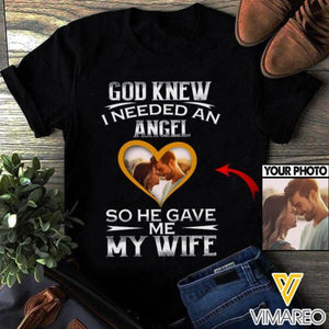 PERSONALIZED GOD KNEW I NEEDED AN ANGEL PHOTO UPLOAD HOODIE / TSHIRT QTTQ2912
