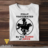 Fully Vaccinated By The Blood Of Jesus Tshirt Printed 22JAN-HC04