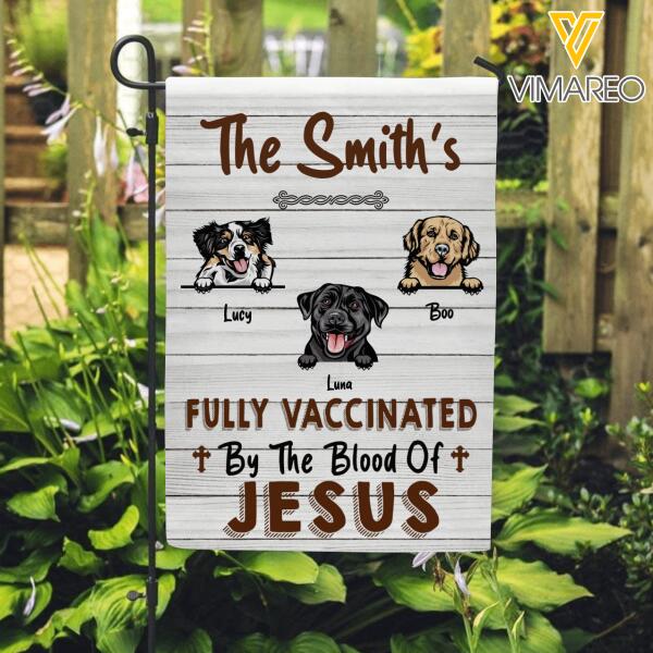 Personalized Dog By The Blood Of Jesus Garden Flag 22JAN-DT05