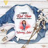 PERSONALIZED I HAVE RED HAIR WARNING LABEL WHITE TSHIRT / HOODIE QTDT2601