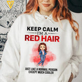 PERSONALIZED KEEP CALM I'M A RED HAIR WHITE TSHIRT / HOODIE QTDT2601