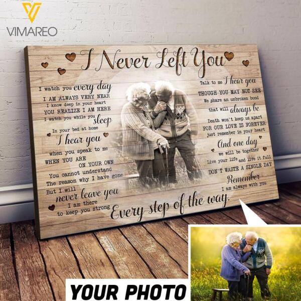 DH Personalized I Never Left You Canvas Printed 22JAN-DT27