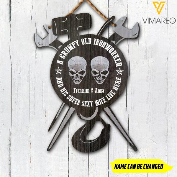 PERSONALIZED A GRUMPY OLD IRONWORKER AND HIS SUPER SEXY WIFE LIVE HERE WOOD SIGN 22JAN-HQ28
