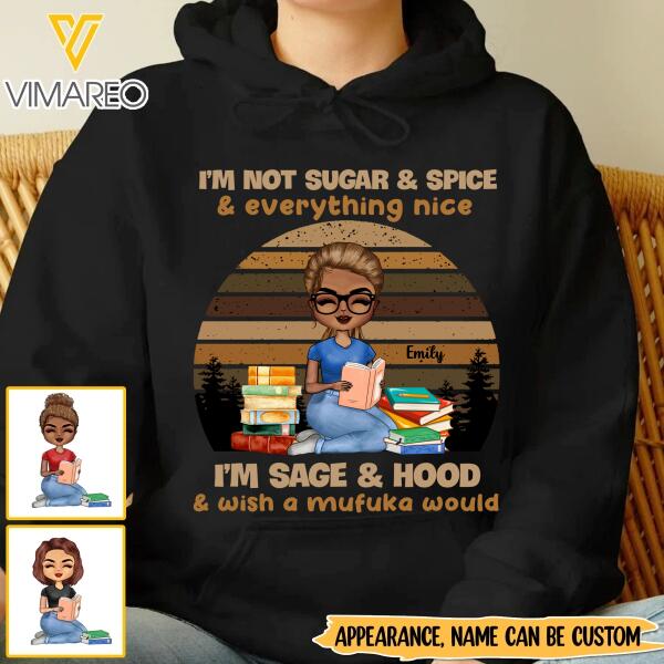 Personalized I'm Sage & Hood & Wish A Mufuka Would Hoodie Printed 22FEB-LN10
