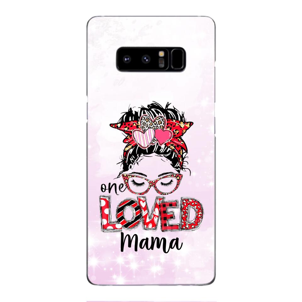 Personalized one Loved mama Phone Case Printed QT-LN21