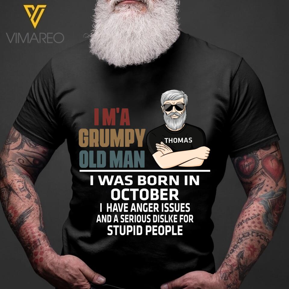 Personalized Grumpy Old Man Was Born In October Tshirt Printed 22FEB-MQ23