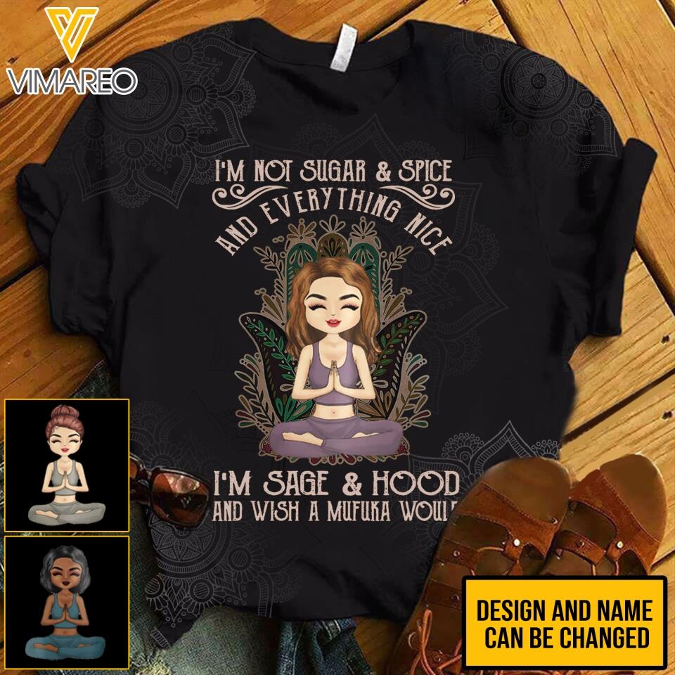 PERSONALIZED I'M NOT SUGAR AND SPICE AND EVERYTHING NICE YOGA GIRL TSHIRT / CRISS CROSS TANK QTTQ0303