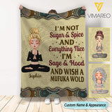 PERSONALIZED I AM NOT SUGAR SPICE AND EVERYTHING NICE I'M SAGE HOOD YOGA GIRL QUILT BLANKET PRINTED MTMQ0303
