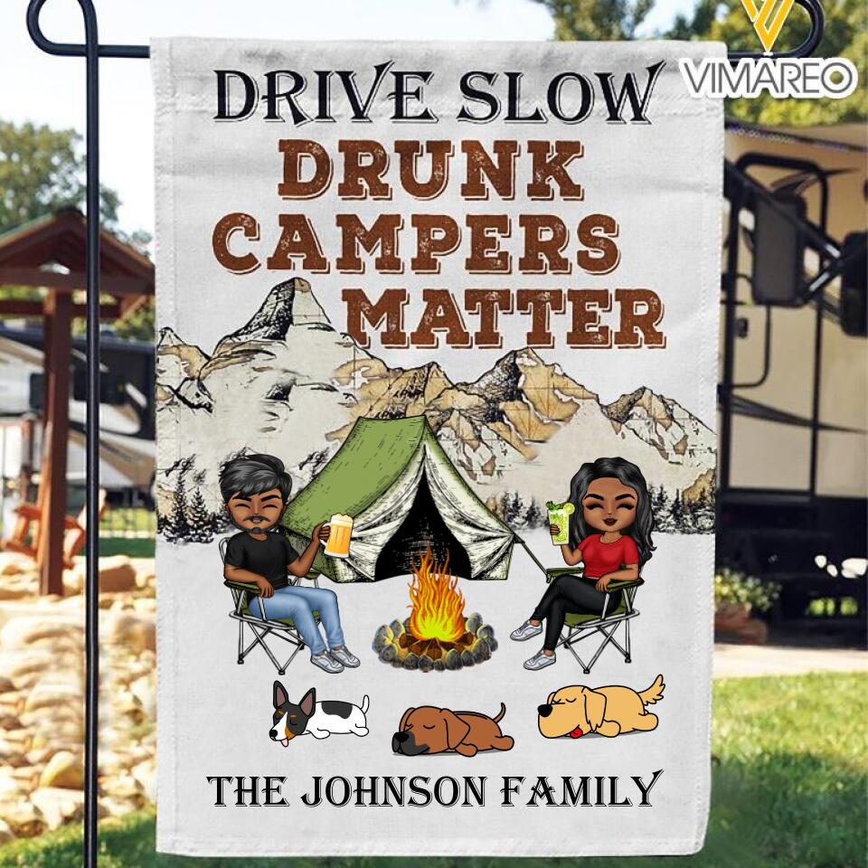 PERSONALIZED DRIVE SLOW DRUNK CAMPERS DOG GARDEN FLAG TNTN1001