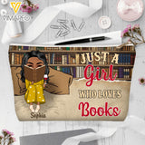 Personalized Just A Girl Who Loves Books Pouch Printed 22JAN-QH24
