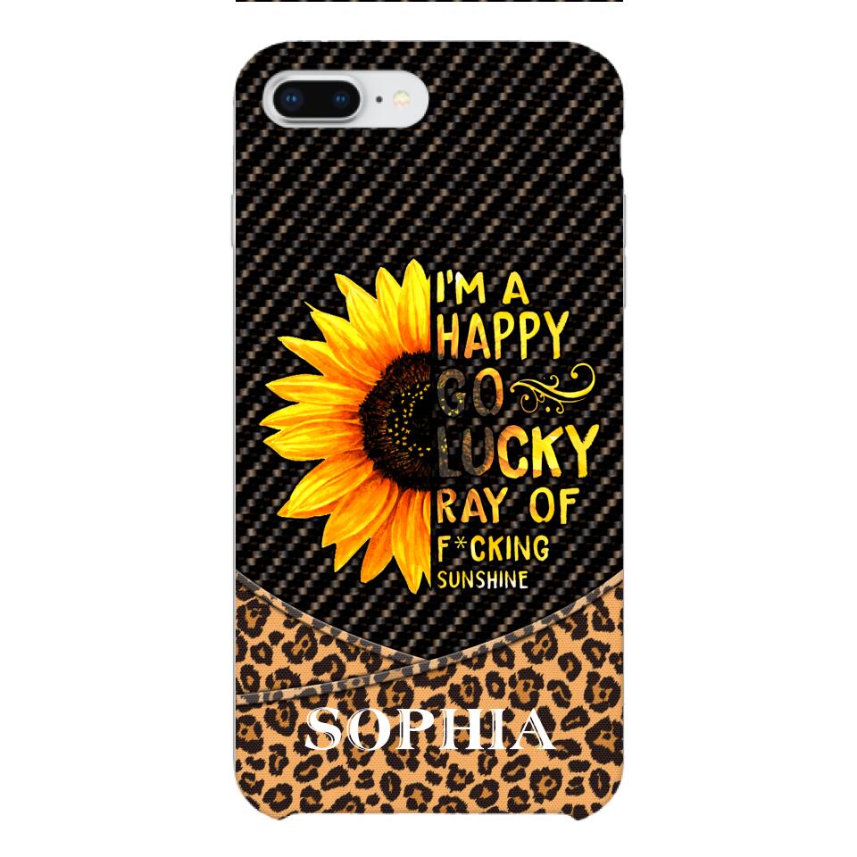 PERSONALIZED I'M A HAPPY GO LUCKY RAY OF FUCKING SUNSHINE SUNFLOWER LEOPARD PHONECASE VHDT0803