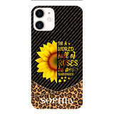 PERSONALIZED IIN THE WORLD FULL OF ROSES BE A SUNFLOWER  LEOPARD PHONECASE VHDT0803