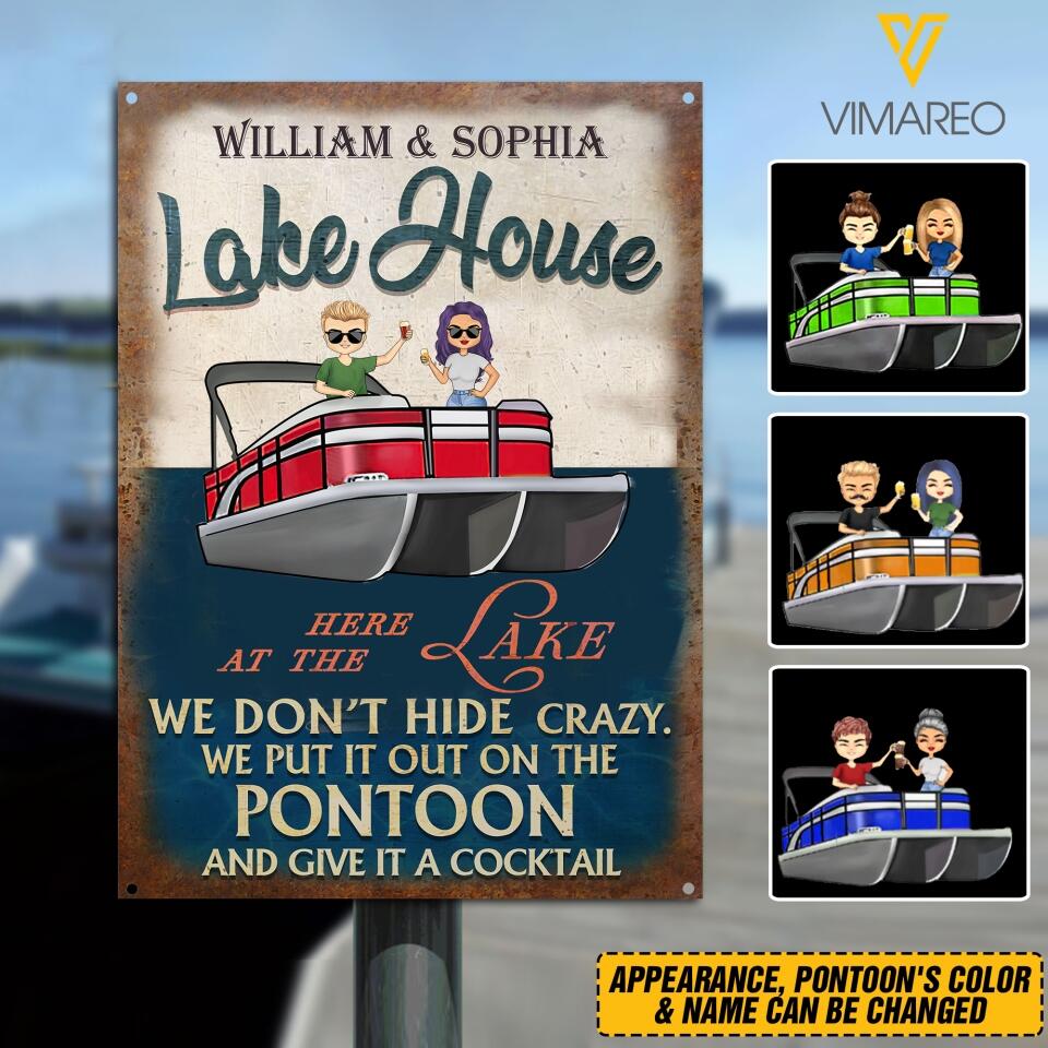 PERSONALIZED LAKE HOME WE DON'T HIDE CRAZY WE PUT IT OUT ON THE PONTOON COCKTAIL MENTAL SIGN QTDT0803