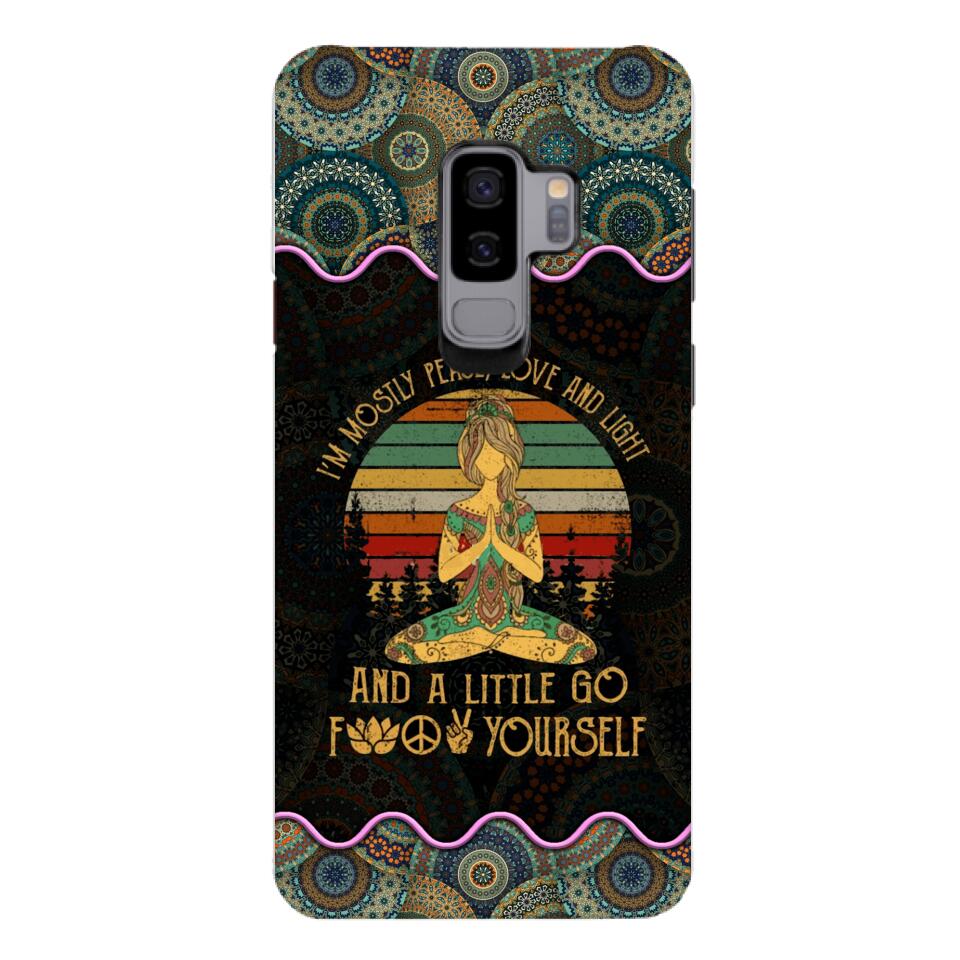 PERSONALIZED I'M MOSTLY PEACE, LOVE AND LIGHT AND A LITTLE GO FUCK YOURSELF YOGA GIRL PHONECASE VHDT0903