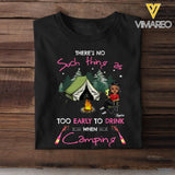 PERSOANLIZED THERE'S NO SUCH THING AS TOO EARLY TO DRINK WHEN CAMPING TSHIRT QTVQ0903