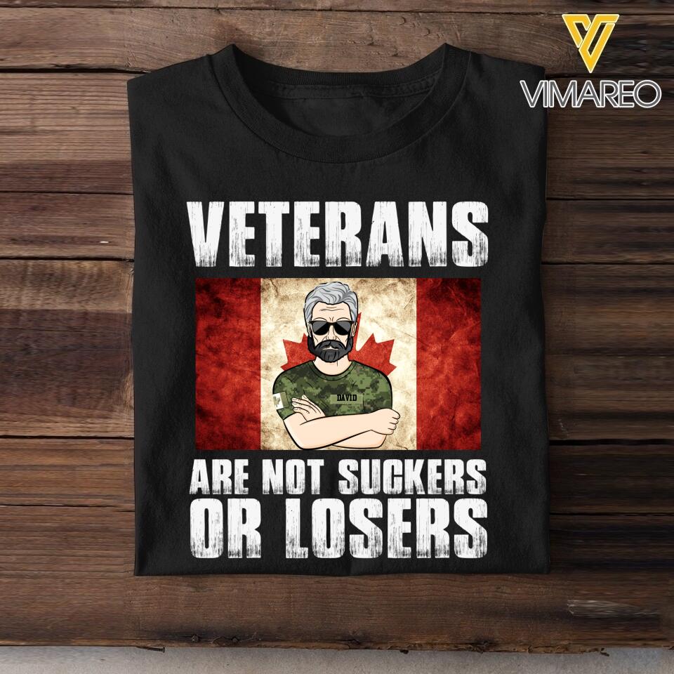 PERSONALIZED CANADIAN VETERANS ARE NOT SUCKERS OR LOSERS TSHIRT QTDT1003