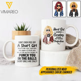 DH Personalized Short Girl Stopped Growing Becase They Reached Perfection White Mug Printed DT16
