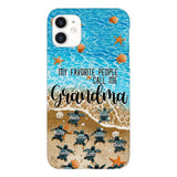 PERSONALIZED MY FAVORITE PEOPLE CALL ME GRANDMA TURTLE PHONECASE QTDT2603