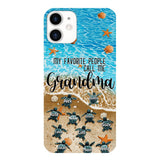 PERSONALIZED MY FAVORITE PEOPLE CALL ME GRANDMA TURTLE PHONECASE QTDT2603