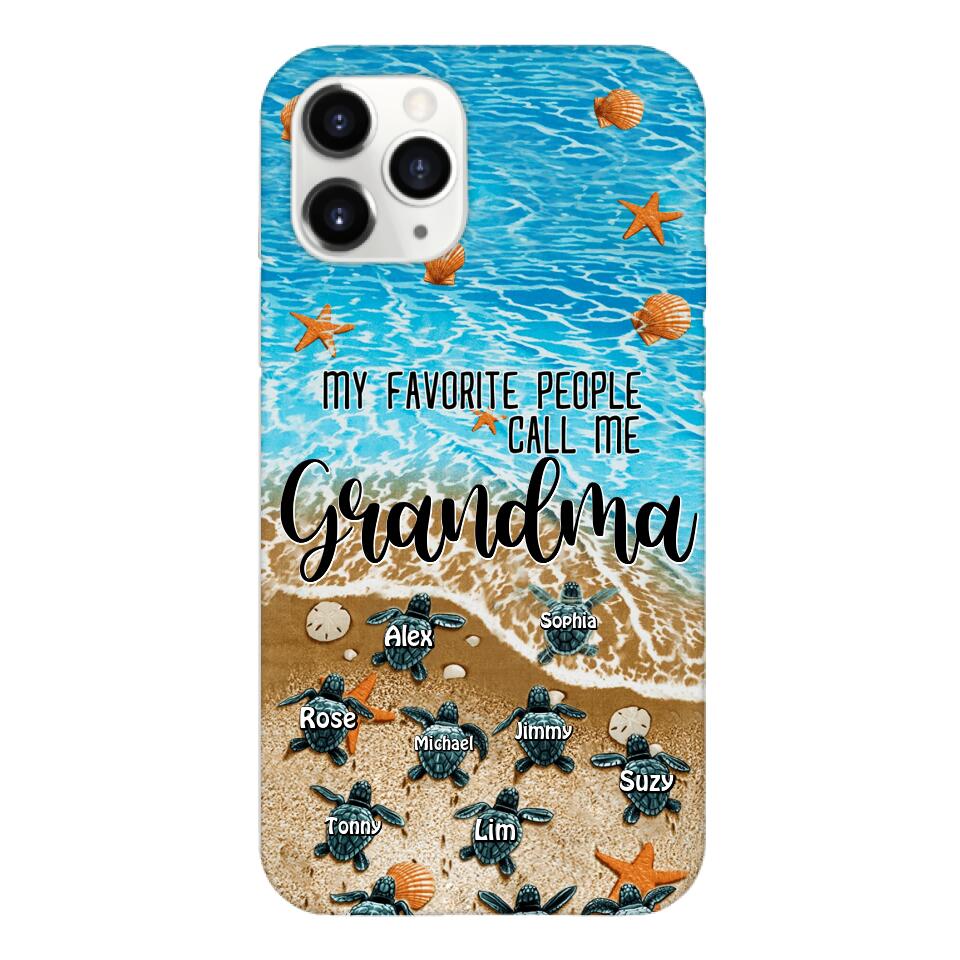 PERSONALIZED MY FAVORITE PEOPLE CALL ME GRANDMA TURTLE PHONECASE QTDT2603