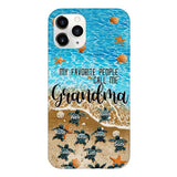 PERSONALIZED MY FAVORITE PEOPLE CALL ME GRANDMA TURTLE PHONECASE QTDT2603