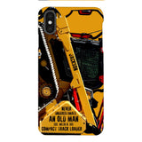 PERSONALIZED NEVER UNDERESTIMATE AN OLD MAN WITH A COMPACT TRACK LOADER PHONECASE QTDT2903