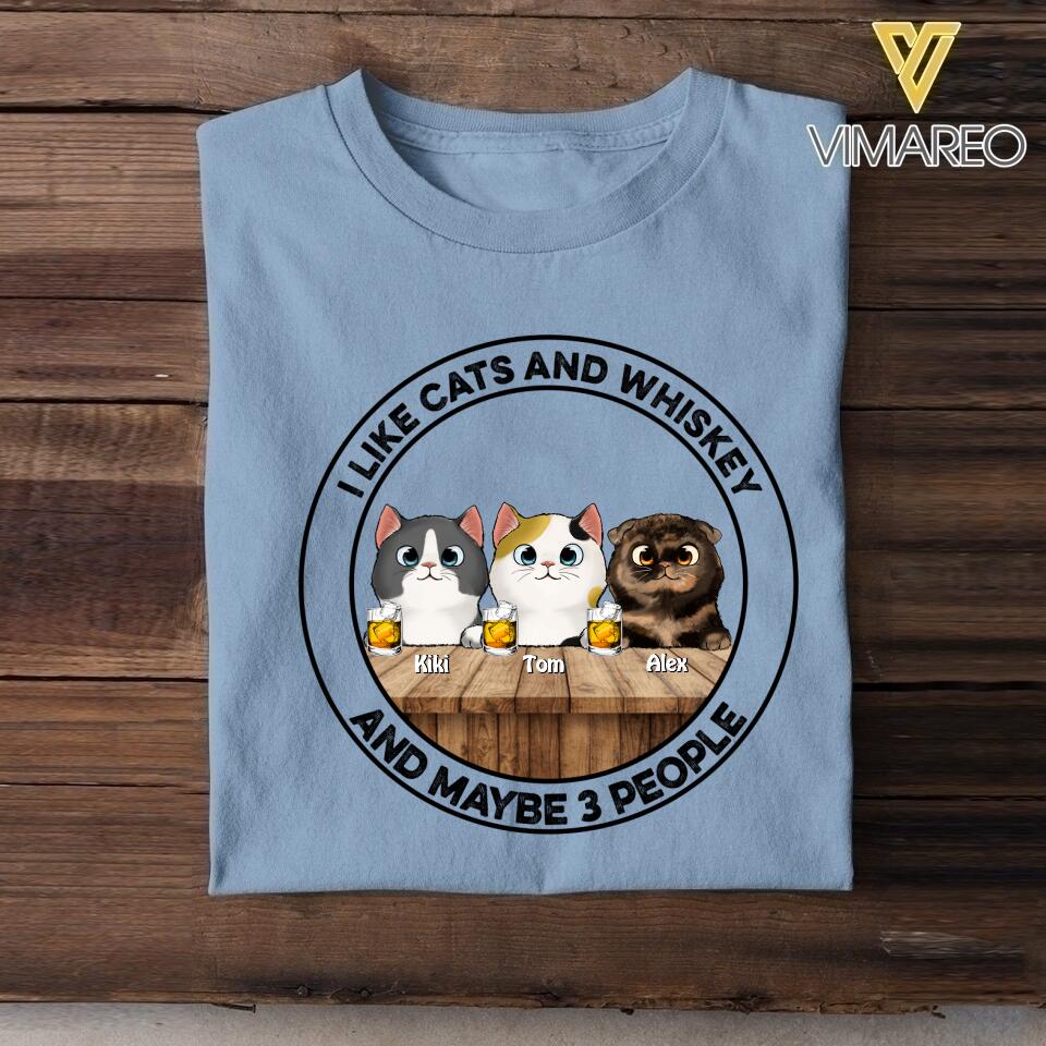 Personalized I Like Cats and Whiskey and Maybe 3 People Tshirts QTDT0404