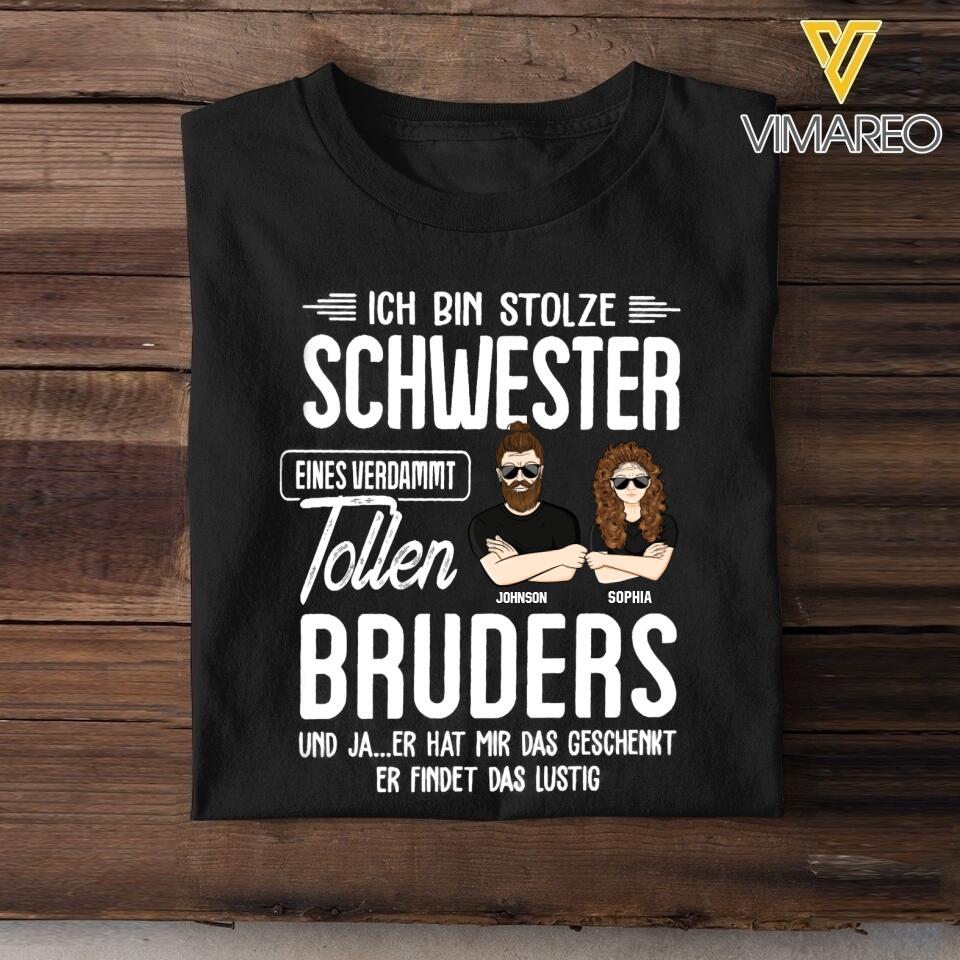 Personalized Ich Bin Stolze Schwester Tollen Bruders Tshirt Printed QTMQ0604