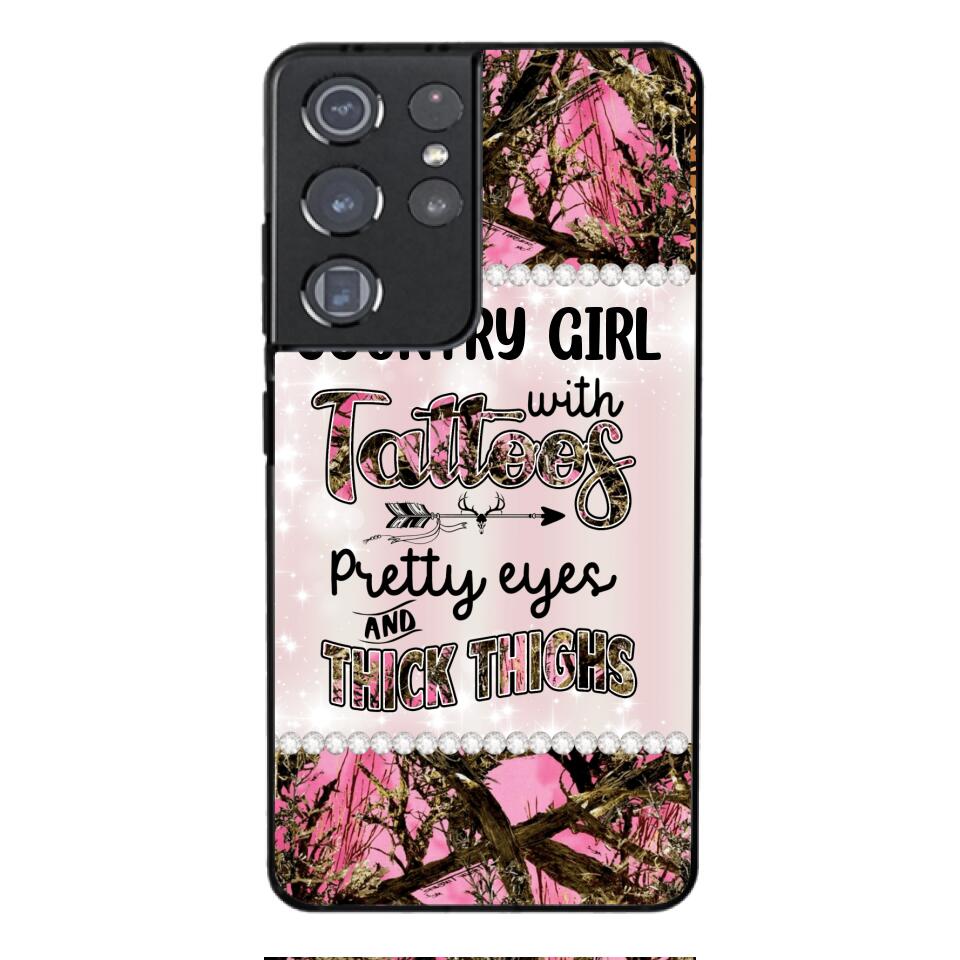 PERSONALIZED COUNTRY GIRL WITH TATTOOS PRETTY EYES AND THICK THINGS PHONECASE QTTN0704