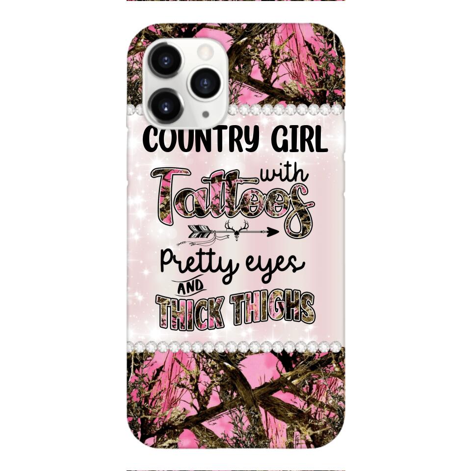 PERSONALIZED COUNTRY GIRL WITH TATTOOS PRETTY EYES AND THICK THINGS PHONECASE QTTN0704
