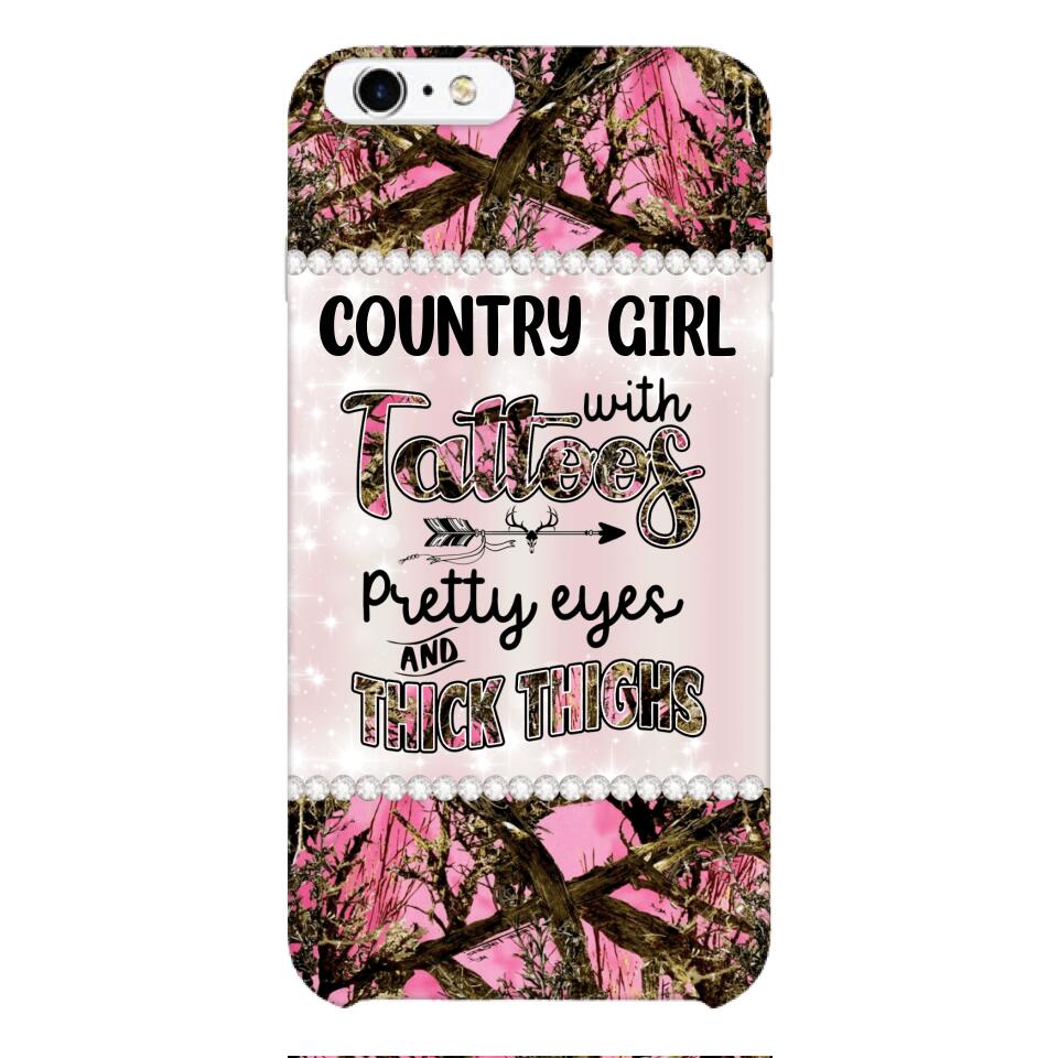 PERSONALIZED COUNTRY GIRL WITH TATTOOS PRETTY EYES AND THICK THINGS PHONECASE QTTN0704