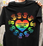 PERSONALIZED I HAVE A HERO TSHIRT V3Q 1204