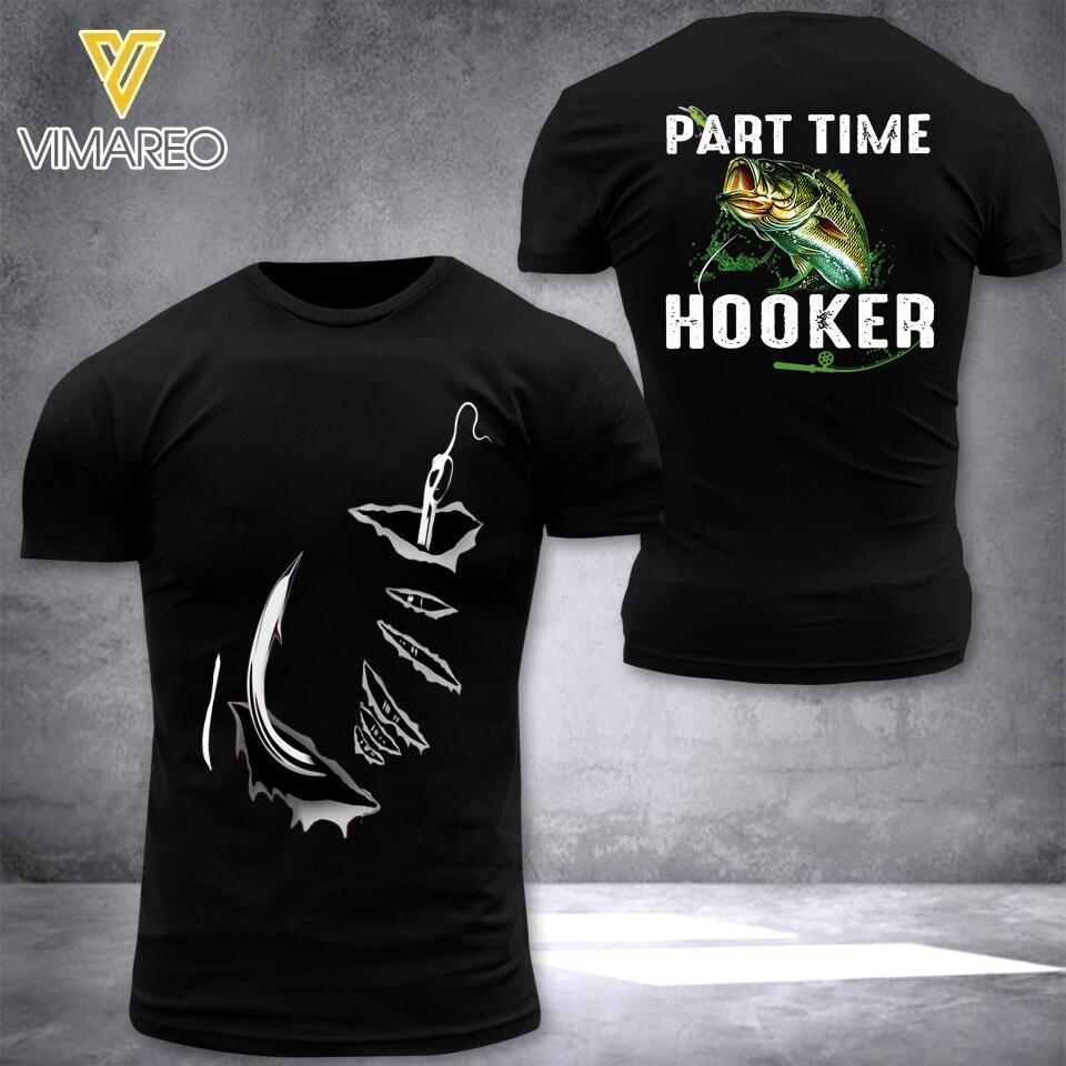 PERSONALIZED PART TIME HOOKER FISHING TSHIRT OR SWEATSHIRT PRINTED QTTN1304