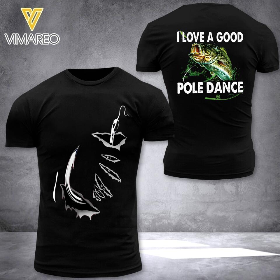 PERSONALIZED I LOVE A GOOD POLE DANCE FISHING TSHIRT OR SWEATSHIRT PRINTED QTTN1304