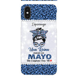 Personalized Una Reina Nacio En Mayo Phone Case Printed 22APR-HC13