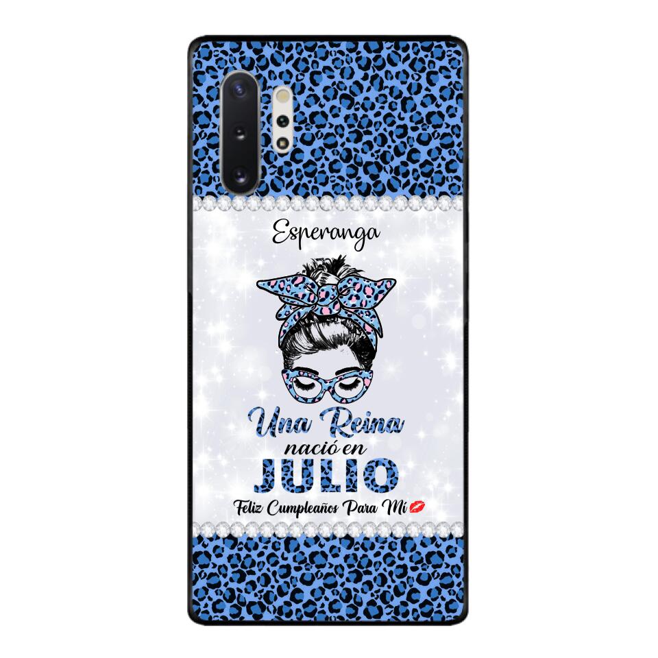 Personalized Una Reina Nacio En Julio Phone Case Printed 22APR-HC13