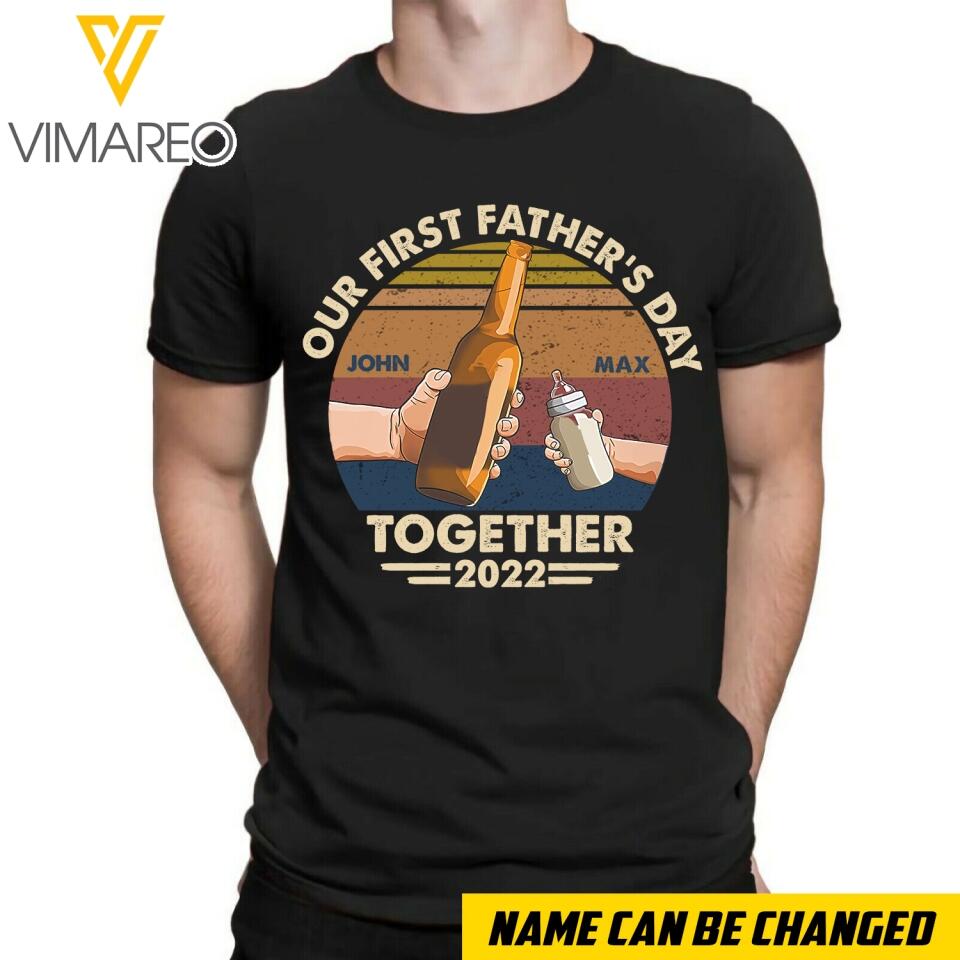 DH Personalized Our First Father's Day Together 2022 Tshirt Printed MQ1304