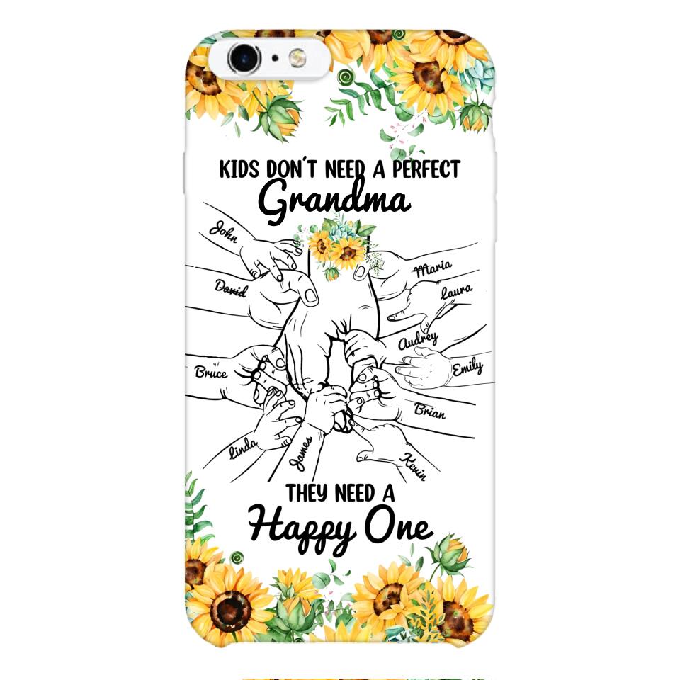 Personalized Kid don't need perfect Grandma Phone Case Printed 3T 1404