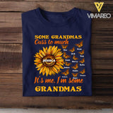 PERSONALIZED SOME GRANDMAS CUSS TO MUCH IT'S ME I'M SOME GRANDMAS TSHIRT QTDT1504