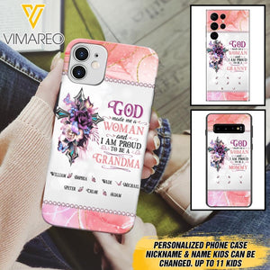 PERSONALIZED GOD MADE ME A WOMAN GRANDMA PHONECASE 3T 1604