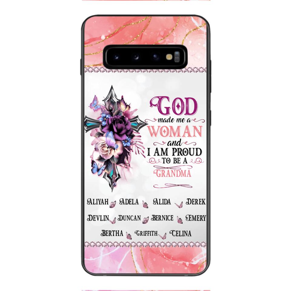 PERSONALIZED GOD MADE ME A WOMAN GRANDMA PHONECASE 3T 1604