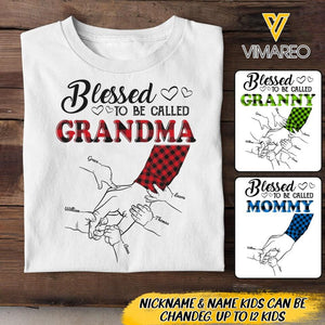 Personalized Blessed To Be Called Grandma Tshirt Printed 22APR-DT18