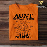 PERSONALIZED AUNT THE WOMAN THE MYTH THE BAD INFLUENCE TSHIRT QTDT1904