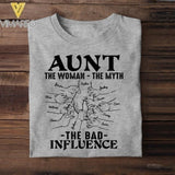 PERSONALIZED AUNT THE WOMAN THE MYTH THE BAD INFLUENCE TSHIRT QTDT1904