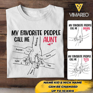 PERSONALIZED MY FAVORITE PEOPLE CALL ME GRANDMA TSHIRT QTHC1904